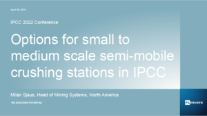 FLSmidth IPCC 2022 presentation - semi-mobile crushing